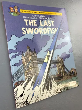 The Last Swordfish - Blake & Mortimer Comic Volume 28 - Cinebook UK Paperback Edition