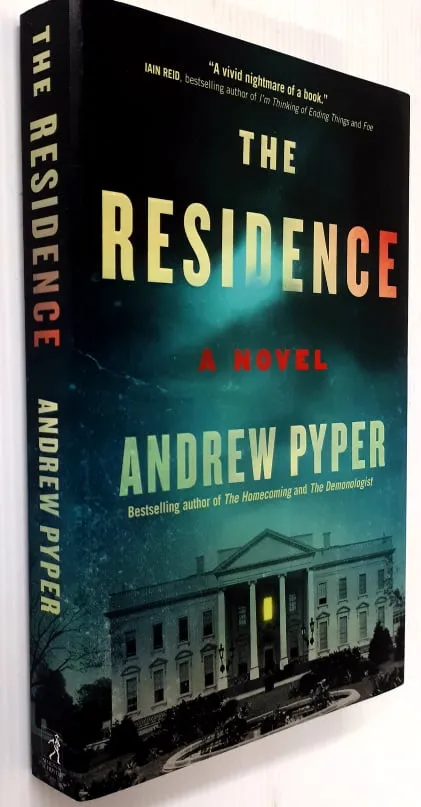 THE RESIDENCE - Andrew Pyper